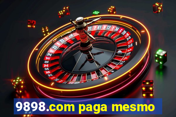 9898.com paga mesmo